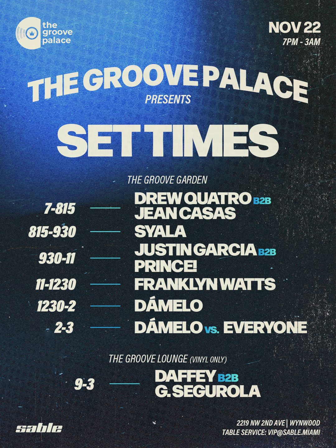 Sable 11.22 set times across Groove Garden and Groove Lounge