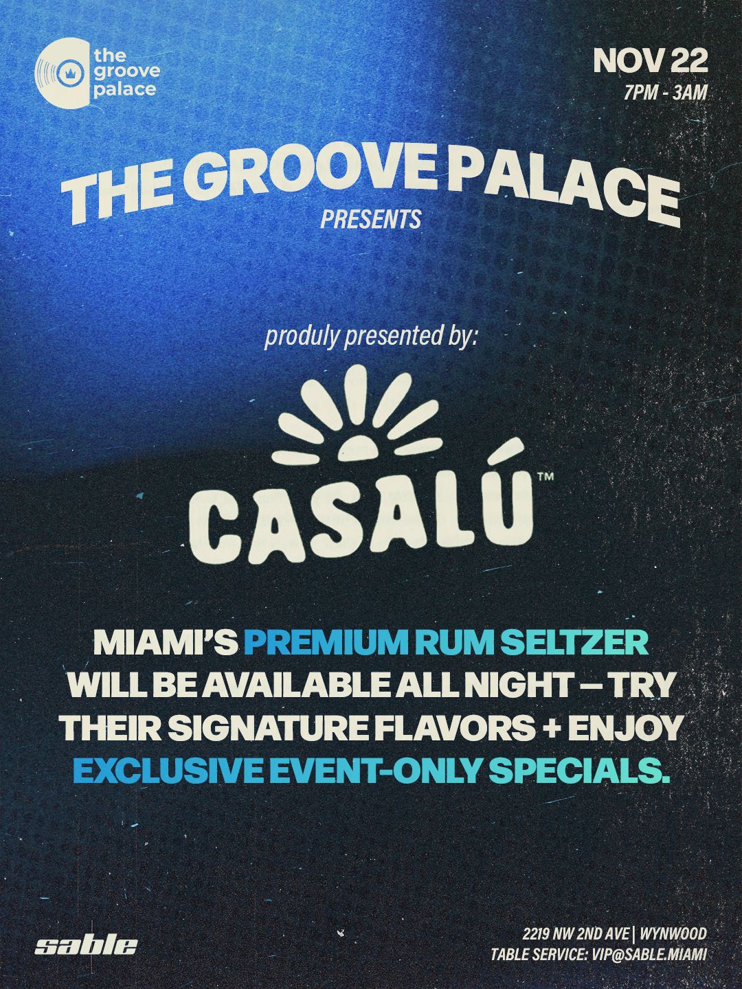 Sable 11.22 Casal&uacute; sponsor activation slide: proudly presented by Casal&uacute; with brand mark, tagline, and exclusive event-only specials