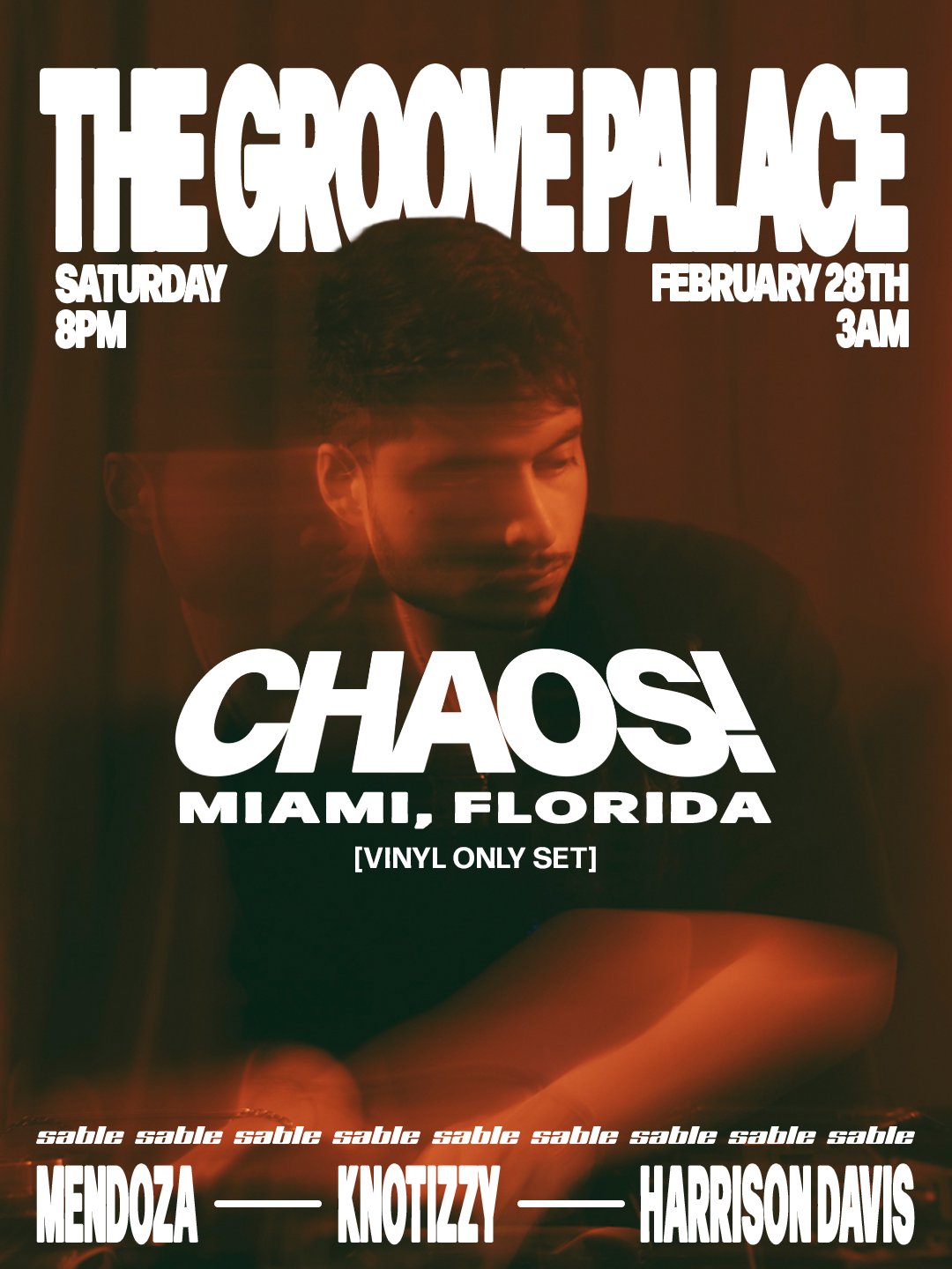 Sable 2.28 artist flyer: Chaos!