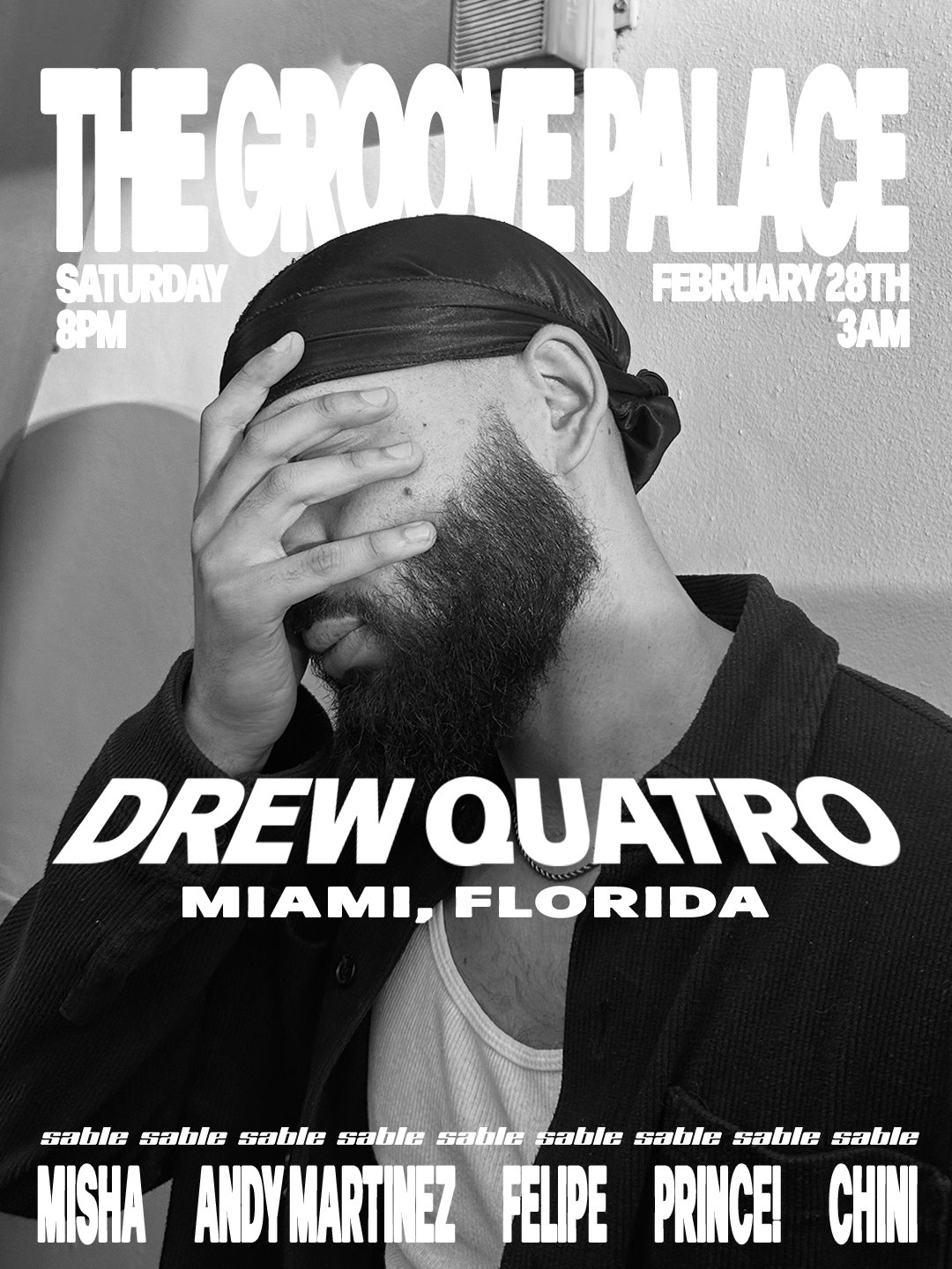Sable 2.28 artist flyer: Drew Quatro