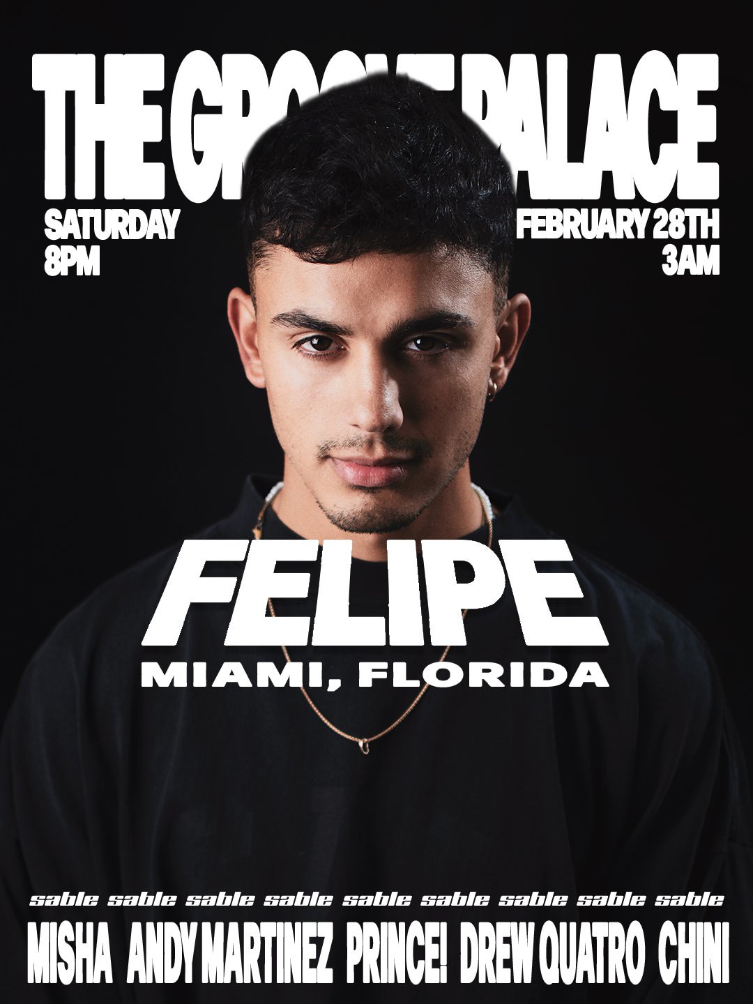 Sable 2.28 artist flyer: Felipe